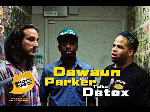 Dawaun Parker Talks Detox