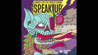 Laidback Luke feat. Wynter Gordon - Speak Up [Official Audio]