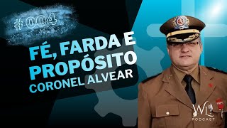 #004 - Fé, Farda e Propósito