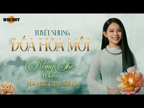 Đóa hoa môi - Tuyết Nhung