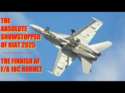 THE ABSOLUTE SHOWSTOPPER OF RIAT 2025: FINNISH F/A18c HORNET 4K (airshowvision)