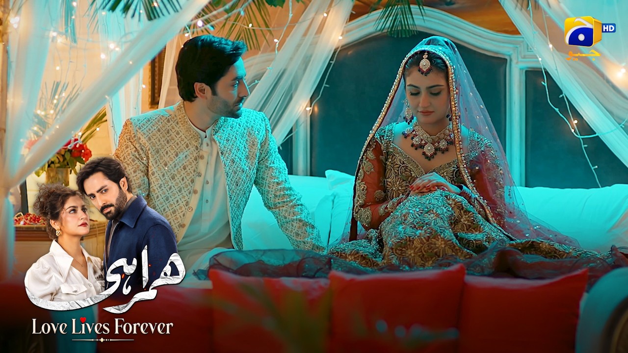 Shadi Ki Khubsurat Raat || Humrahi || Har Pal Geo