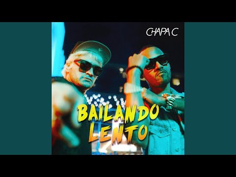 Bailando Lento