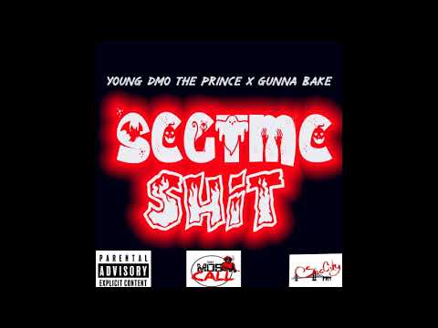 Young DMO The Prince x Gunna Bake | SCGTMC SHIT { Audio Version }
