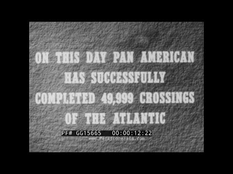 1955 50,000th TRANSATLANTIC FLIGHT BY PAN AM WORLD AIRWAYS    BOEING STRATOCRUISER   GG15665