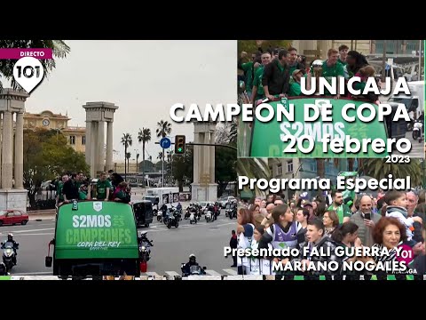 Especial Unicaja Campeón de la Copa 2023 | Especial Zona Verde