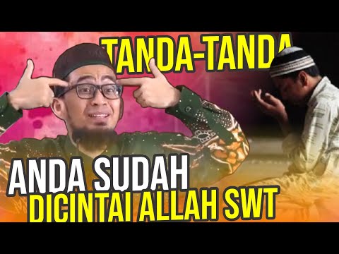 These are the SIGNS that You Have Received God's Love – Ustadz Adi Hidayat LC MA