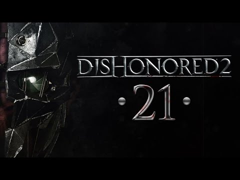 Piękny Pałac ^^ | Dishonored 2 [#21]