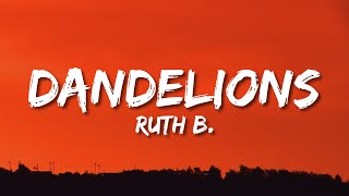 Ruth B. - Dandelions