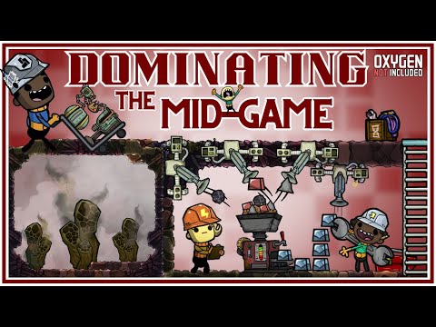 How to Get Past the Mid-Game in Oxygen Not Included