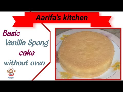 Basic vanilla spong cake recipe without oven | vanilla Spong cake | Aarifa's kitchen