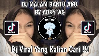 Download lagu DJ MALAM BANTU AKU TUK LULUHKAN DIA BY ADRY WG VIRAL TIK TOK TERBARU YANG KALIAN CARI! mp3 Download lagu DJ MALAM BANTU AKU TUK LULUHKAN DIA BY ADRY WG VIRAL TIK TOK TERBARU YANG KALIAN CARI! mp3