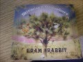 Gram Rabbit - Another Long Day - John T. Heinen Gram Rabbit - Another Long Day