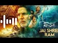 Jai Shree Ram Ringtone Ram Setu Anthem Akshay Kumar Jacqueline F Vikram M BGM PR Tone