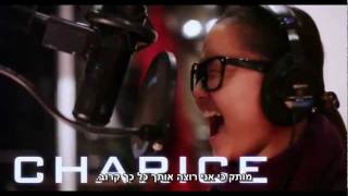 Unique ft Charice - Wherever You Are • מתורגם • [Heb Sub]