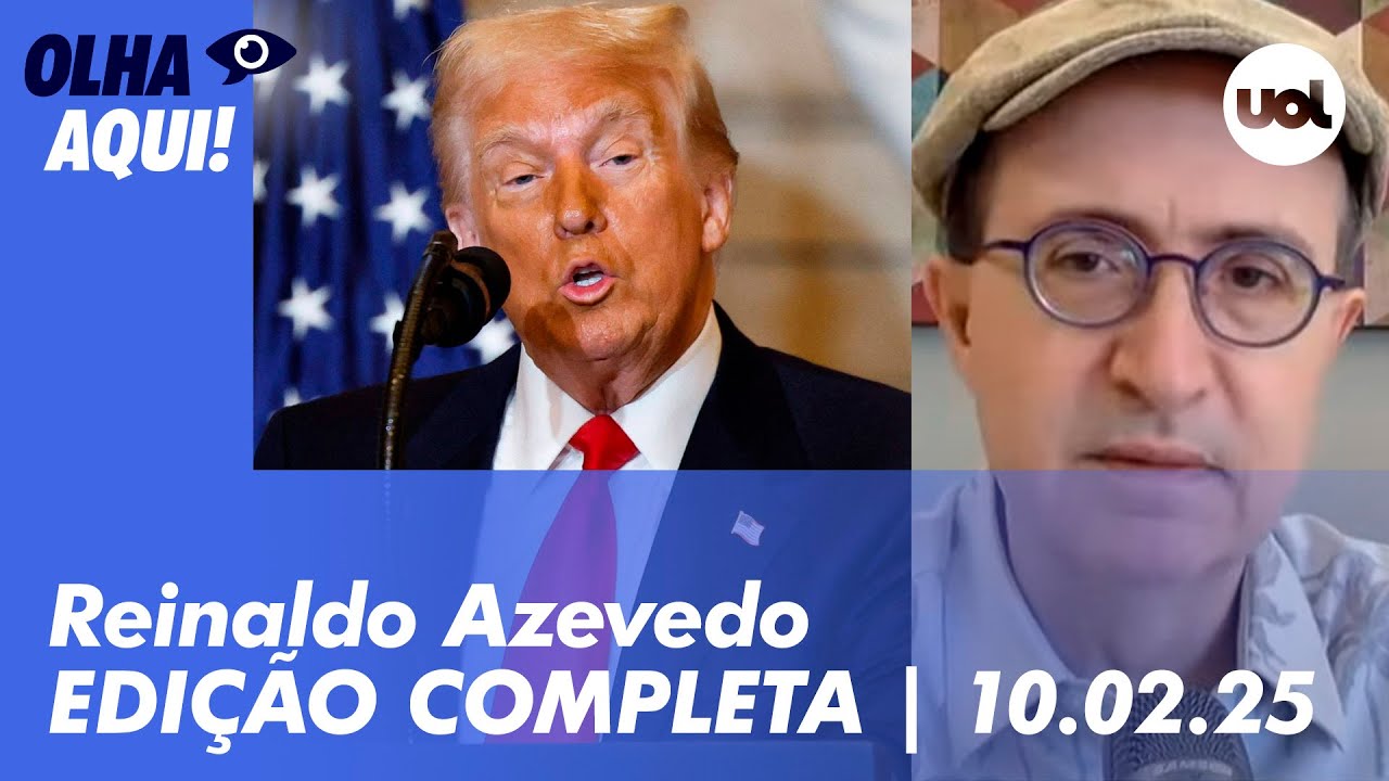 Reinaldo Azevedo ao vivo: Brasil aguarda decisão de Trump sobre tarifas para aço; Lei da Ficha Limpa