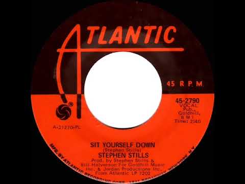 1971 HITS ARCHIVE: Sit Yourself Down - Stephen Stills (mono 45)