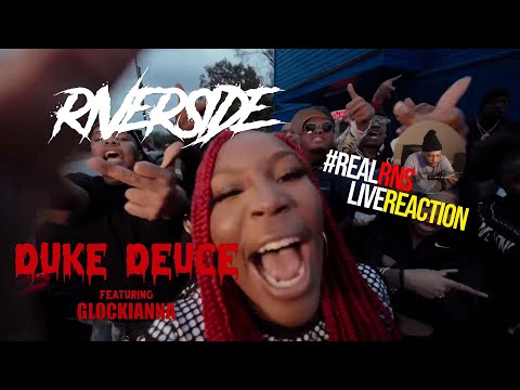 #RealRNSLiveReaction Duke Deuce Ft. Glockianna - RIVERSIDE (Official Video) Reaction