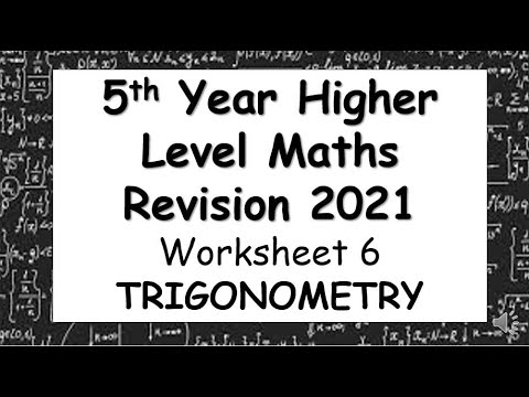 5th Year Revision Worksheet 6 - Trigonometry [2021]