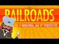 The Railroad Journey and the Industrial Revolution: Crash Course World History 214