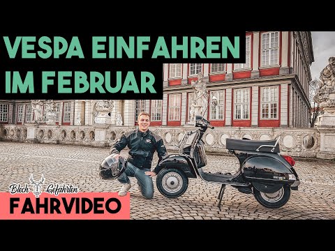 VESPA PX125 Einfahren im FEBRUAR | PX 80 auf 125 | Blechgefährten