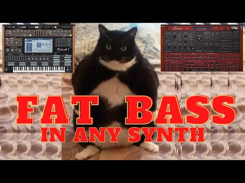 Make Fat Bass Sounds in Any Synth