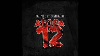 Ponobiom - Atopa 12 ft. Quamina MP (Audio )