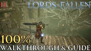 Lords of The Fallen 100% Part 11: Upper Calrath Mining District Walkthrough &amp; Guide