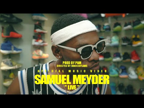 Samuel Meyder - LIVE (Official Music Video)