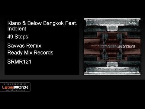 Kiano & Below Bangkok Feat. Indolent - 49 Steps (Savvas Remix) - ReadyMixRecords [Official Video]
