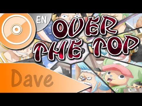 ONE PIECE [OP22] "Over the Top" - (ENGLISH Cover) | DAVE