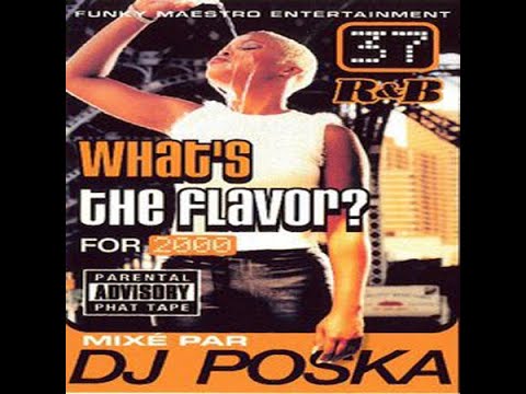 DJ Poska - What's The Flavor? #37 (2000)