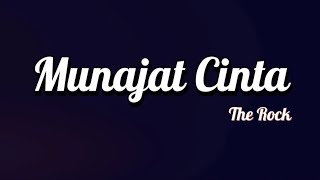 Download lagu The Rock - Munajat Cinta | Lirik mp3