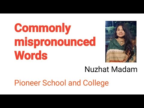Daily use important common english pronunciation Part-1 by Nuzhat Madam, Pioneer School & College