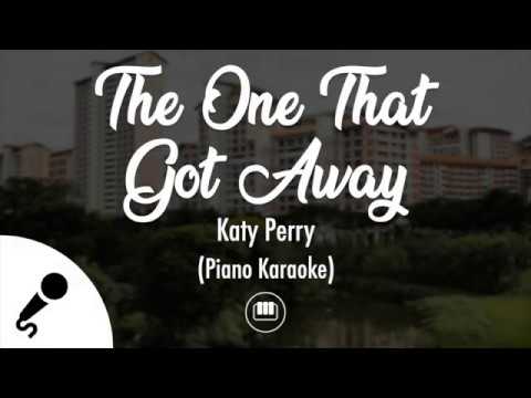 The One That Got Away - Katy Perry (Piano Karaoke)