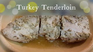 Turkey Tenderloin in the Oven