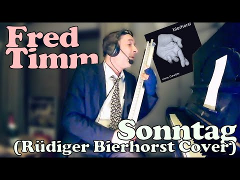 FRED TIMM covert am Klavier: "Sonntag" (RÜDIGER BIERHORST) - live im Stream