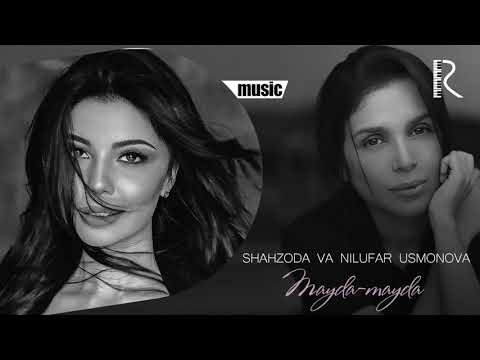 Shahzoda va Nilufar Usmonova - Mayda-mayda | Шахзода ва Нилуфар - Майда-майда (AUDIO)