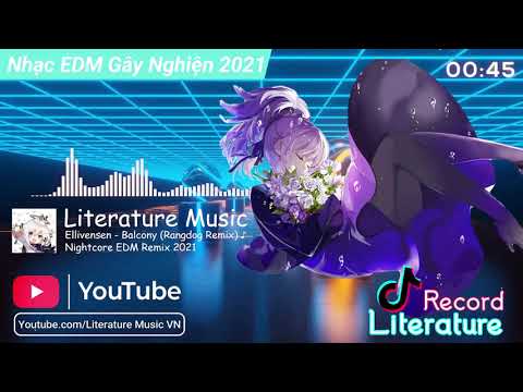 「Nightcore」- Ellivensen - Balcony (Rangdog Remix) |  Nhạc EDM Đón Mùa Hè 2021 |