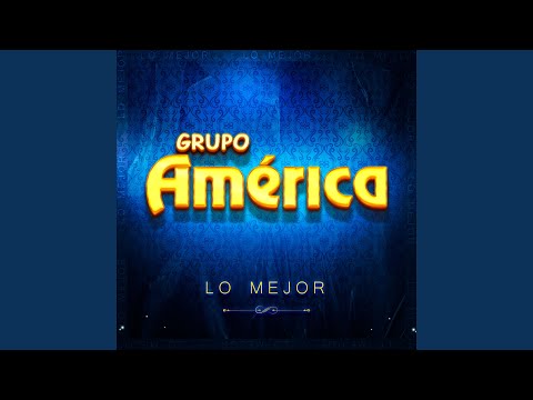 Te Prohibo Olvidarme - Grupo America