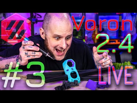 Voron 2.4 - Gantry Building! - Live #3