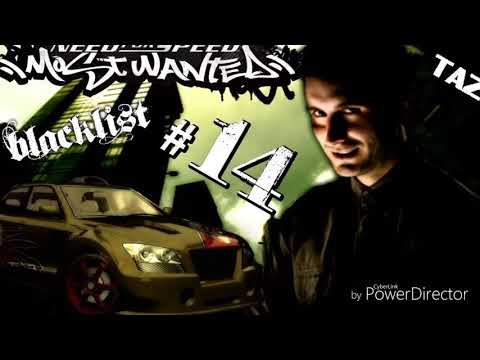 NFS Most Wanted 2005 Blacklist 14 Taz (Music Video)