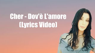 Dov&#39;è l&#39;amore | Cher | Lyrics with Bangla Translation