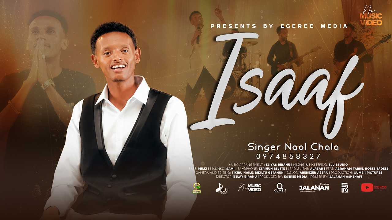 ISAAF | NAOL CHALA | EGEREE MEDIA