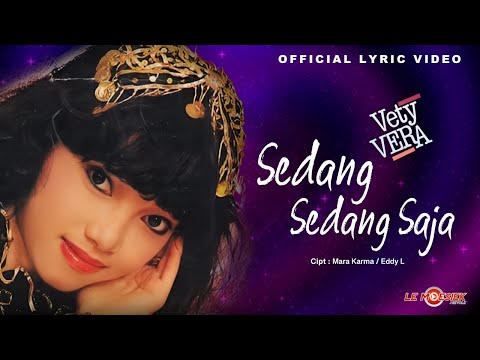 Vety Vera - Sedang - Sedang Saja (Official Lyric Video)