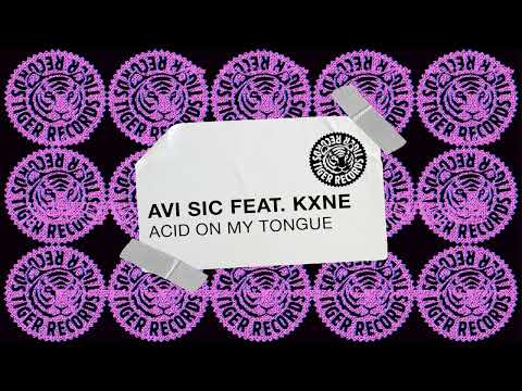 Avi Sic -  Acid On My Tongue