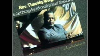 One More Day - Rev. Timothy Wright &amp; the Chicago Interdenominational Mass Choir