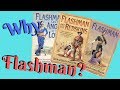 Why Flashman