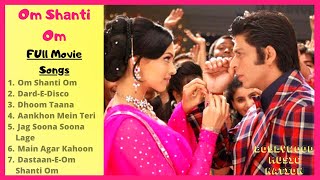 Om Shanti Om Full Movie (Songs) | Audio Jukebox | All Songs | Full Album | Bollywood Music Nation