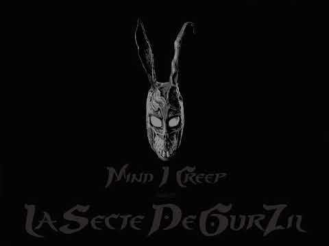 La Secte De GurZil - Mind I Creep
